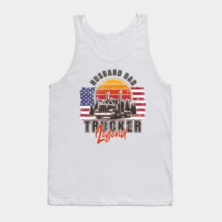 USA truck drivers, long haul truck, Husband dad trucker  legend Tank Top